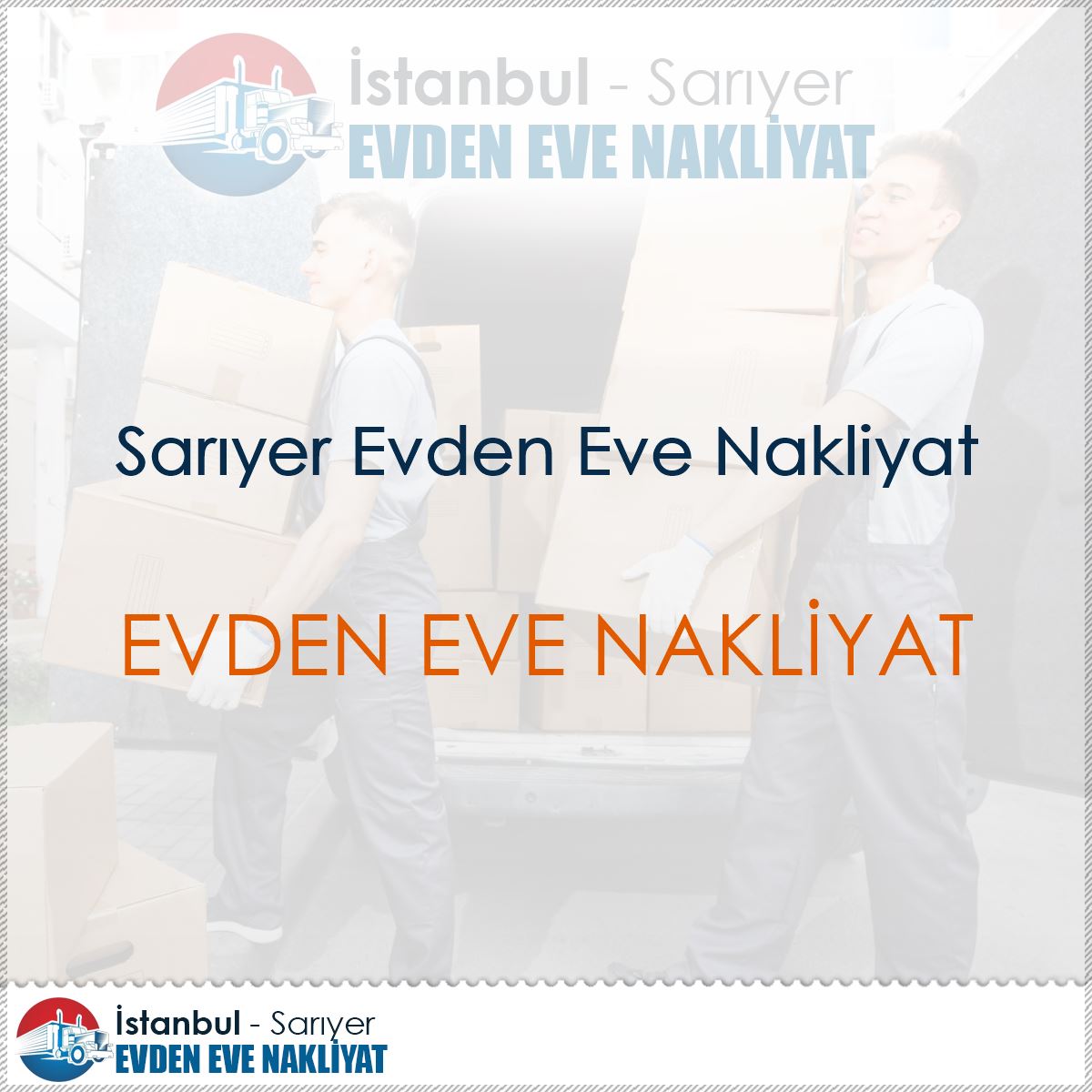 Sarıyer Evden Eve Nakliyat : Kapak Görseli